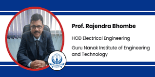 Prof. Rajendra Bhombe as HOD Electrical Engineering at Guru Nanak Institute of Engineering and Technology (GNIET), Nagpur
